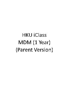  HKU iClass MDM (Parent) (1 Year)